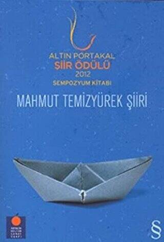 Altın Portakal Şiir Ödülü 2012 Sempozyum Kitabı Mahmut Temizyürek Şiiri - 1