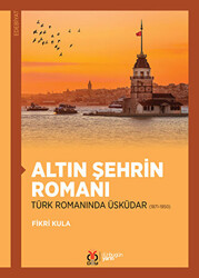 Altın Şehrin Romanı - 1