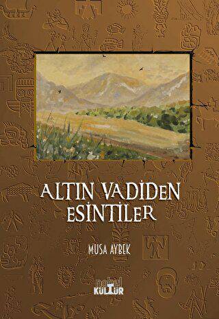 Altın Vadiden Esintiler - 1