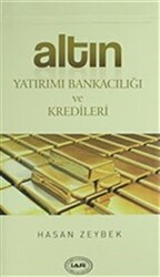 Altın Yatırımı Bankacılığı ve Kredileri - Siyah İnci Yayınları