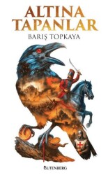 Altına Tapanlar - 1