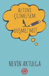 Altını Çizmezsem 1 Düşmez Mi? - 1