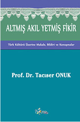 Altmış Akıl Yetmiş Fikir - 1