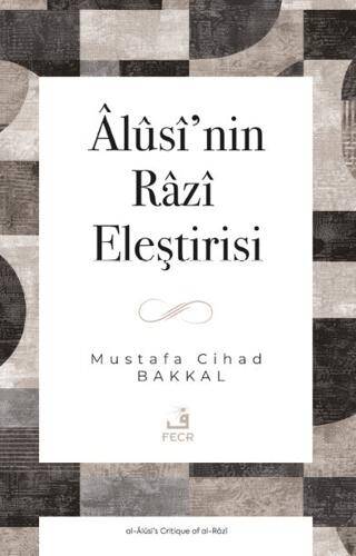 Alusi’nin Razi Eleştirisi - 1