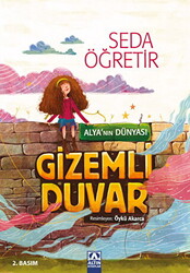 Alya`nın Dünyası - Gizemli Duvar - 1