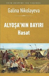 Alyoşa`nın Bayırı - Hasat - 1