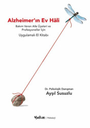 Alzheimer`ın Ev Hâli - Yakın Kitabevi