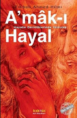 A`mak-ı Hayal : Hayalin Derinliklerinde Yolculuk - 1