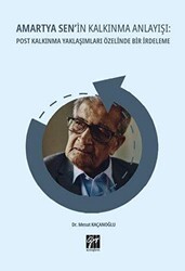 Amartya Sen`in Kalkınma Anlayışı - Gazi Kitabevi