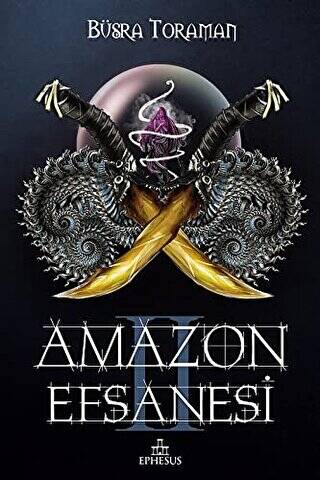 Amazon Efsanesi - İhanet Çarkları - 1