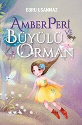 Amberperi ve Büyülü Orman - Caretta Yayıncılık