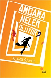 Amcama Neler Oluyor? - Günışığı Kitaplığı