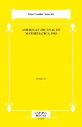 American Journal of Mathematics, 1903 - Capitol Books