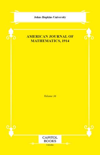 American Journal of Mathematics, 1914 - 1
