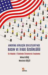 Amerika Birleşik Devletleri`nde Basın ve İfade Özgürlüğü - Kriter Yayınları