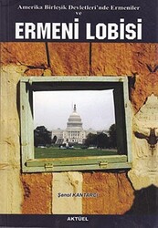 Amerika Birleşik Devletleri’nde Ermeniler ve Ermeni Lobisi - Alfa Aktüel Yayınları