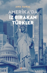 Amerika`da İz Bırakan Türkler - Kopernik Kitap