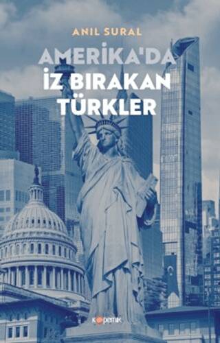 Amerika`da İz Bırakan Türkler - 1