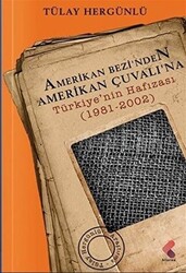 Amerikan Bezi`nden Amerikan Çuvalı’na - Klaros Yayınları