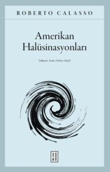 Amerikan Halüsinasyonları - Ketebe Yayınları