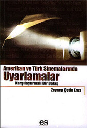 Amerikan ve Türk Sinemalarında Uyarlamalar Karşılaştırmalı Bir Bakış - 1