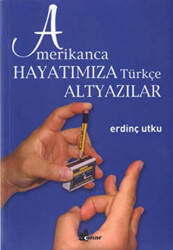 Amerikanca Hayatımıza Türkçe Altyazılar - 1
