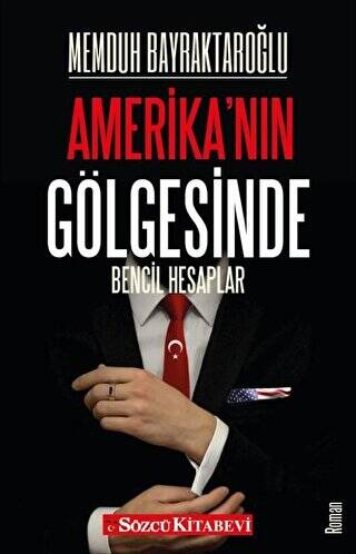 Amerika`nın Gölgesinde - 1