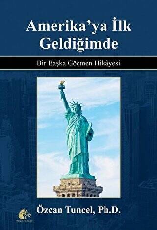 Amerika`ya İlk Geldiğimde - 1