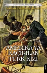 Amerika’ya Kaçırılan Türk Kızı - 1