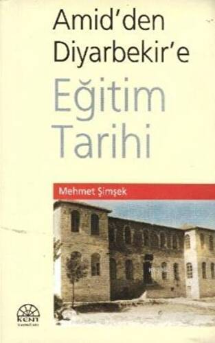 Amid`den Diyarbekir`e Eğitim Tarihi - 1