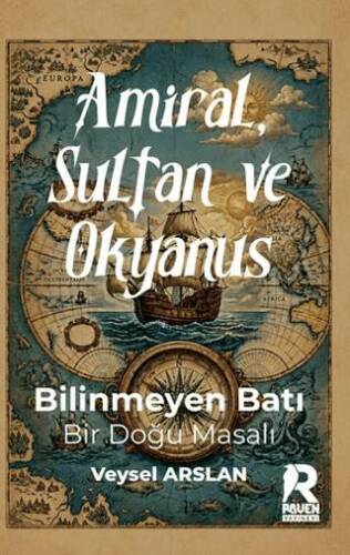 Amiral, Sultan ve Okyanus - 1