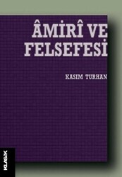 Amiri ve Felsefesi - 1