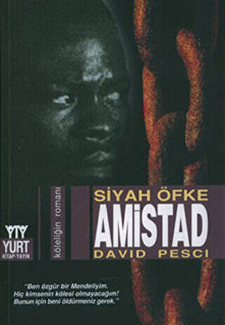 Amistad Siyah Öfke - 1