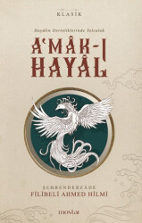 A‘mâk-ı Hayâl - Mostar Yayınları