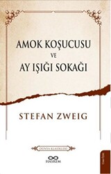 Amok Koşucusu ve Ay Işığı Sokağı - 1