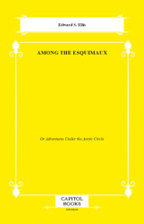 Among the Esquimaux - Capitol Books