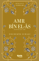 Amr Bin El-As - Çelik Yayınevi