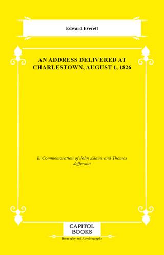 An Address Delivered at Charlestown, August 1, 1826 - 1
