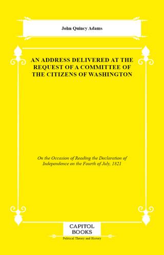 An Address Delivered at the Request of a Committee of the Citizens of Washington - 1