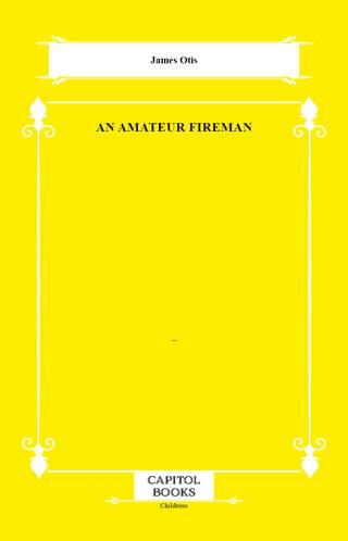 An Amateur Fireman - 1