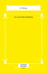 An Autumn Sowing - Capitol Books