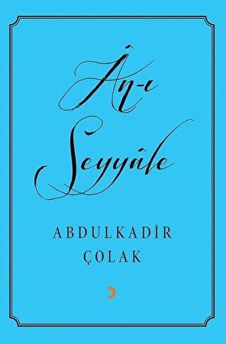 An-ı Seyyale - 1