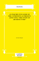 An Inquiry Into Some of the Conditions at Present Affecting 