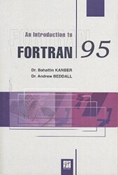 An Introduction To Fortran 95 - Gazi Kitabevi