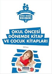 Ana Baba Rehberi 5 - Okul Öncesi Dönemde Kitap ve Çocuk Kitapları - 1