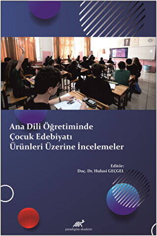 Ana Dili Öğretiminde Çocuk Edebiyatı Ürünleri Üzerine İncelemeler - 1