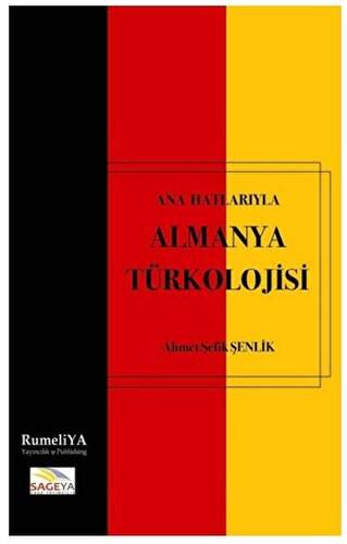 Ana Hatlarıyla Almanya Türkolojisi - 1