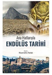 Ana Hatlarıyla Endülüs Tarihi - 1