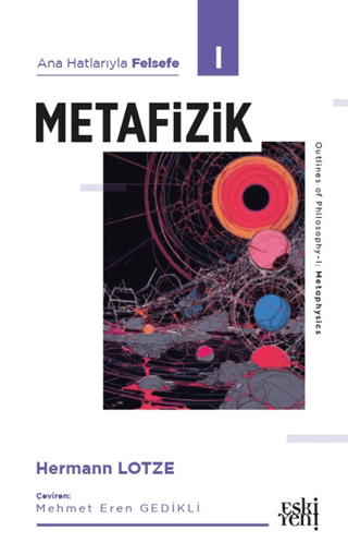 Ana Hatlarıyla Felsefe - I Metafizik - 1