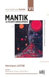 Ana Hatlarıyla Felsefe - VI Mantık ve Felsefe Ansiklopedisi - Eski Yeni Yayınları